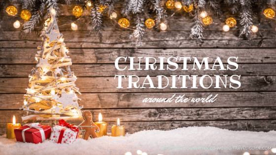 Christmas Traditions Worldwide: An International Tapestry of Joy